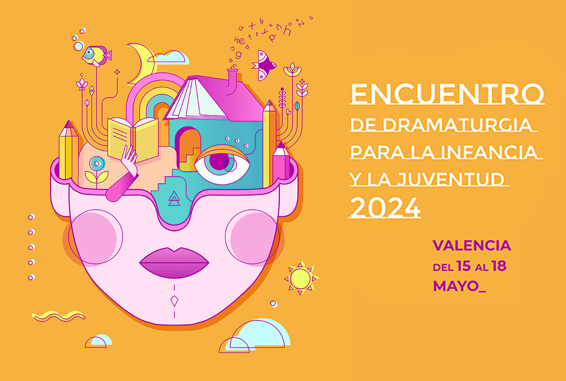 Encuentro de Dramaturgia para la Infancia y la Juventud 2024